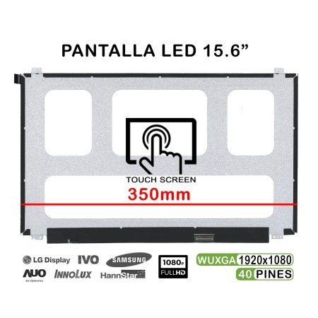 Ecrã LED Tátil de 15.6" para Portatil Nv156Fhm-T00 350mm 1920X1080 40 Pines